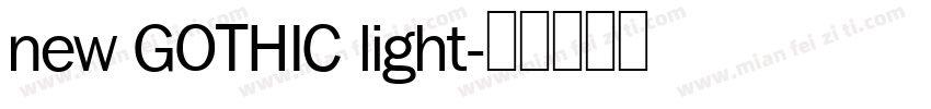new GOTHIC light字体转换